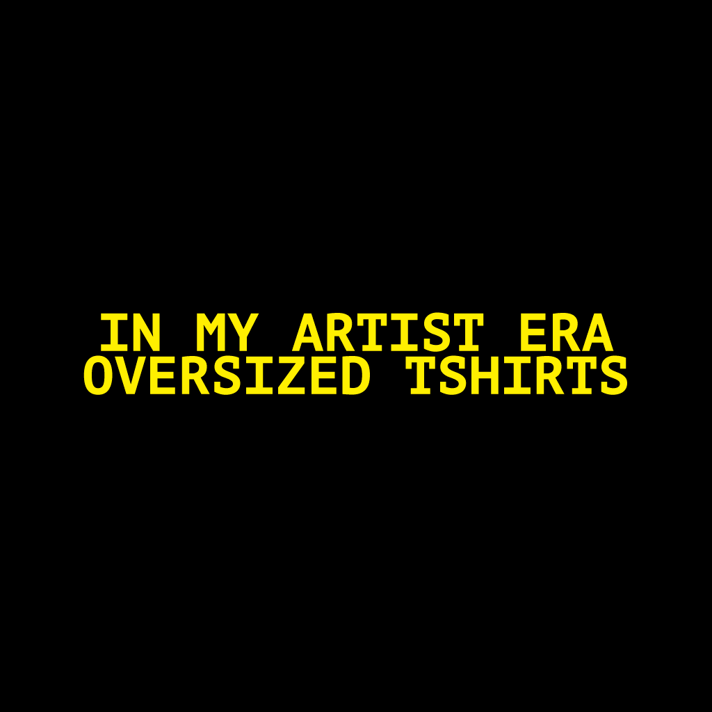 IN MY ARTIST ERA